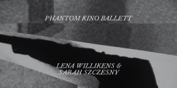 Phantom Kino Ballett