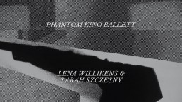 Phantom Kino Ballett